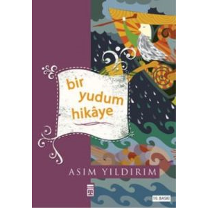Bir Yudum Hikaye                                                                                                                                                                                                                                               