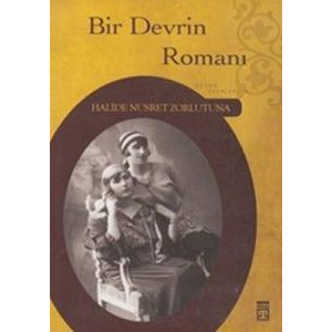 Bir Devrin Romanı                                                                                                                                                                                                                                              
