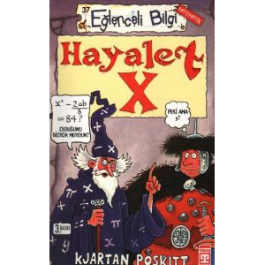 Hayalet X Eğlenceli Bilgi - 37                                                                                                                                                                                                                                 