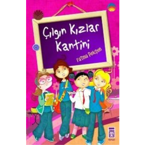 Çılgın Kızlar Kantini                                                                                                                                                                                                                                          