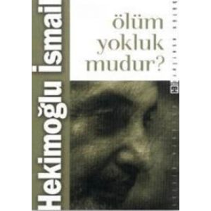 Ölüm Yokluk mudur?                                                                                                                                                                                                                                             