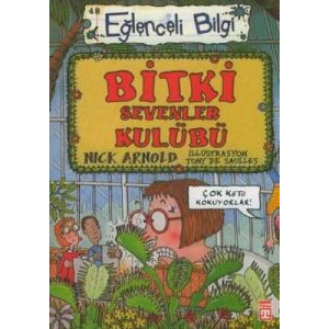 Eğlenceli Bilgi (Bilim) - Bitki Sevenler Kulübü                                                                                                                                                                                                                