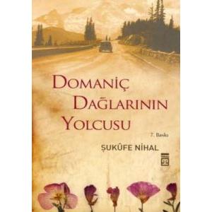 Domaniç Dağlarının Yolcusu                                                                                                                                                                                                                                     