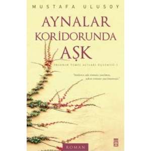 Aynalar Koridorunda Aşk                                                                                                                                                                                                                                        