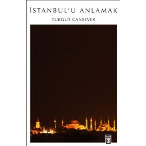İstanbul’u Anlamak                                                                                                                                                                                                                                             