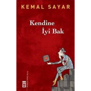 Kendine İyi Bak                                                                                                                                                                                                                                                