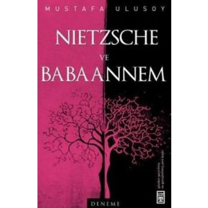 Nietzsche ve Babaannem                                                                                                                                                                                                                                         