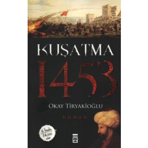 Kuşatma 1453                                                                                                                                                                                                                                                   