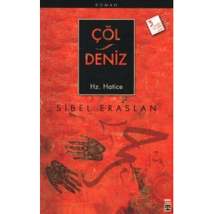 Çöl Deniz - HZ Hatice                                                                                                                                                                                                                                          