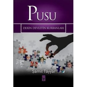 Pusu - Derin Devlet Kurbanları                                                                                                                                                                                                                                 