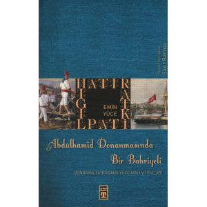 Abdülhamid Donanmasında Bir Bahriyeli                                                                                                                                                                                                                          