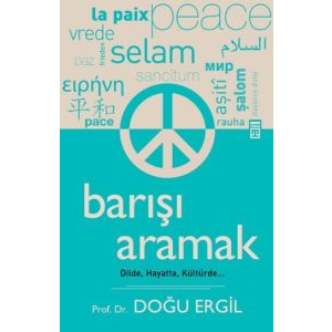 Barışı Aramak                                                                                                                                                                                                                                                  