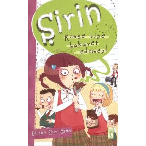 Şirin - Kimse Bize Hakaret Edemez!                                                                                                                                                                                                                             