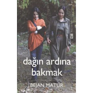 Dağın Ardına Bakmak                                                                                                                                                                                                                                            