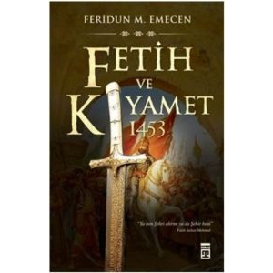 Fetih ve Kıyamet 1453                                                                                                                                                                                                                                          