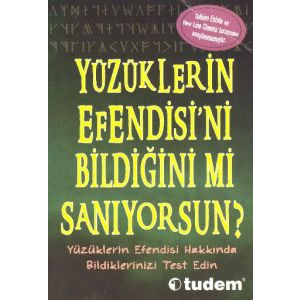 Yüzüklerin Efendisi’ni Bildiğini mi Sanıyorsun?                                                                                                                                                                                                                