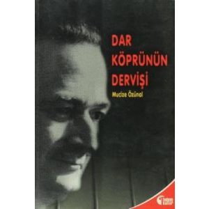 Dar Köprünün Dervişi                                                                                                                                                                                                                                           