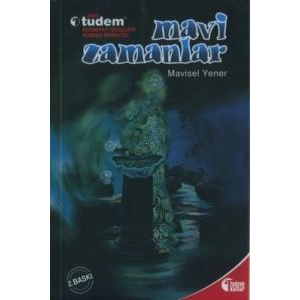 Mavi Zamanlar                                                                                                                                                                                                                                                  