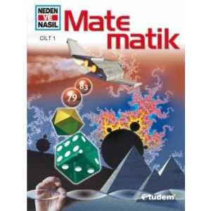 Neden ve Nasıl Cilt: 1: Matematik                                                                                                                                                                                                                              