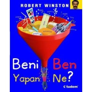 Beni Ben Yapan Ne? (Ciltli)                                                                                                                                                                                                                                    