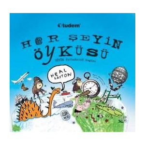 Her Şeyin Öyküsü (Ciltli)                                                                                                                                                                                                                                      