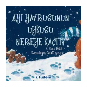 Ayı Yavrusunun Uykusu Nereye Kaçtı?                                                                                                                                                                                                                            
