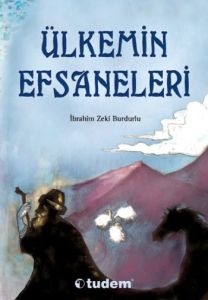 Ülkemin Efsaneleri                                                                                                                                                                                                                                             