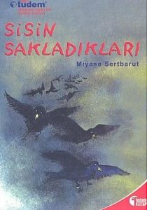 Sisin Sakladıkları                                                                                                                                                                                                                                             