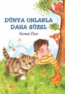 Dünya Onlarla Daha Güzel                                                                                                                                                                                                                                       