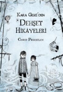 Kara Gemi’den Dehşet Hikayeleri                                                                                                                                                                                                                                