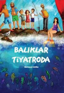 Balıklar Tiyatroda                                                                                                                                                                                                                                             