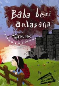 Baba Beni Anlasana                                                                                                                                                                                                                                             
