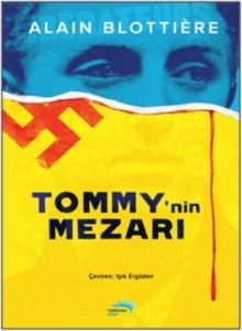 Tommy’nin Mezarı                                                                                                                                                                                                                                               