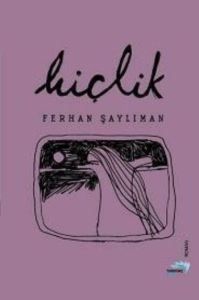 Hiçlik                                                                                                                                                                                                                                                         
