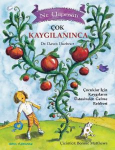 Çok Kaygılanınca Ne Yapmalı                                                                                                                                                                                                                                    