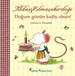 Tilda Elmaçekirdeği - Doğum Günün Kutlu Olsun!                                                                                                                                                                                                                 