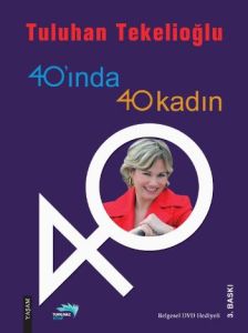 40’ında 40 Kadın                                                                                                                                                                                                                                               