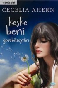 Keşke Beni Görebilseydin                                                                                                                                                                                                                                       