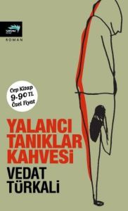 Yalancı Tanıklar Kahvesi                                                                                                                                                                                                                                       