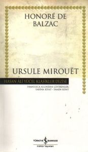 Ursule Mirouet - Hasan Ali Yücel Klasikleri                                                                                                                                                                                                                    