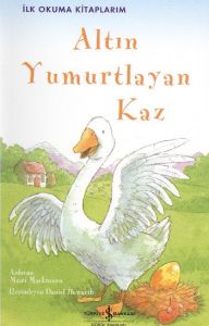 Altın Yumurtlayan Kaz                                                                                                                                                                                                                                          