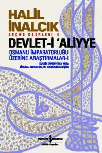 Devlet-i Aliyye - Osmanlı İmparatorluğu Üzerine Ar                                                                                                                                                                                                             