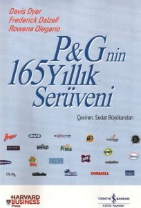 Procter & Gamble’in 165 Yıllık Serüveni                                                                                                                                                                                                                        