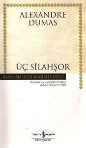 Üç Silahşör - Hasan Ali Yücel Klasikleri                                                                                                                                                                                                                       