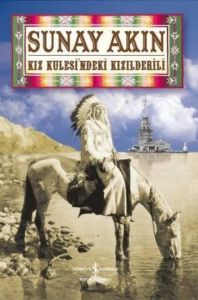 Kız Kulesindeki Kızılderili                                                                                                                                                                                                                                    