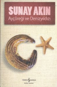 Ayçöreği ve Denizyıldızı                                                                                                                                                                                                                                       