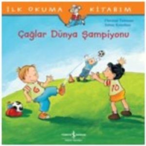 Çağlar Dünya Şampiyonu - İlk Okuma Kitabım                                                                                                                                                                                                                     