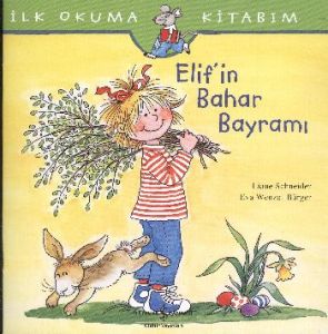 Elif’in Bahar Bayramı                                                                                                                                                                                                                                          