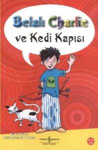 Belalı Charlie ve Kedi Kapısı                                                                                                                                                                                                                                  