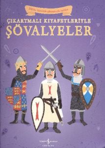 Çıkartmalı Kıyafetleriyle Şövalyeler                                                                                                                                                                                                                           